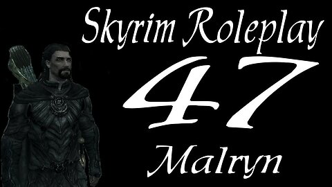 Skyrim part 47 - Ustengrav [roleplay series 1 Malryn]