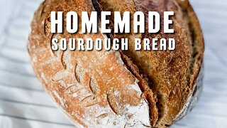 How to Easily Make Sourdough Bread at Home
