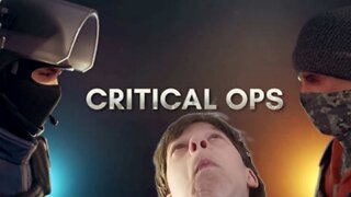 Critical Ops (Live)