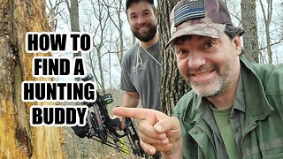 It's harder to find a hunting buddy than a wife!