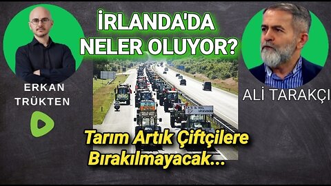 İRLANDALI ÇİFTÇİLER 2030'A SAVAŞ AÇTI!