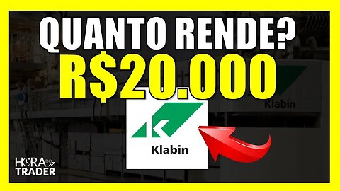 Dividendos KLABIN: Quanto rende R$20.000,00 investidos em KLABIN (KLBN11)?