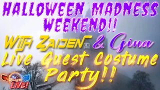 HALLOWEEN MADNESS WEEKEND IS HERE!! + LIVE CALLS & COSTUME PARTY!!