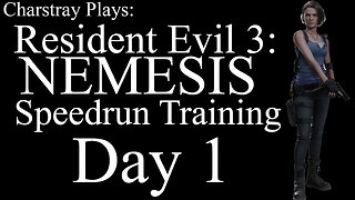 Latihan Speedrun Resident Evil 3 Untuk Bulan Depan - Day 1