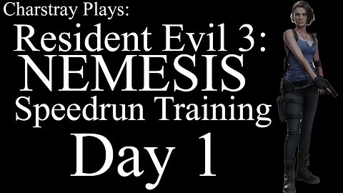 Latihan Speedrun Resident Evil 3 Untuk Bulan Depan - Day 1