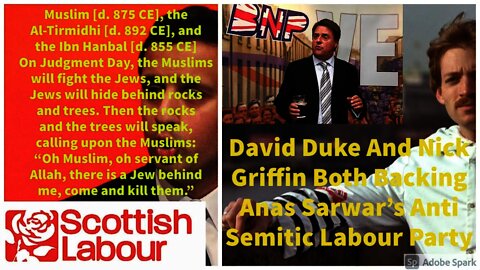 David Duke And Nick Griffin Both Backing Anas Sarwar’s Anti Semitic Labour Party