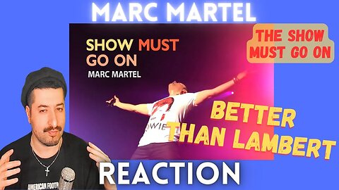 BETTER THAN ADAM LAMBERT - The Show Must Go On - Queen show Marc Martel Reaction