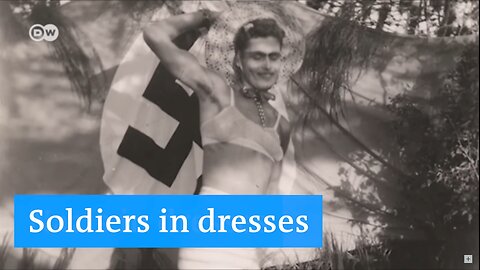 CROSS-DRESSING AMONG NAZI-ERA GERMAN WEHRMACHT SOLDIERS