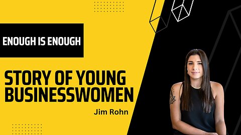 Story of the young businesswomen by Jim Rohn