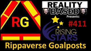 My Thoughts on Rippaverse Goalposts (Rising Stars #411)