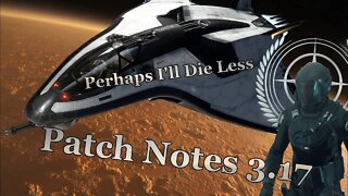 Star Citizen - Patch Notes 3.17