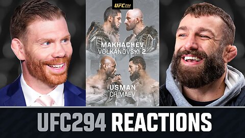 UFC 294 REACTIONS!!! | Round-Up w/ Paul Felder & Michael Chiesa 👊
