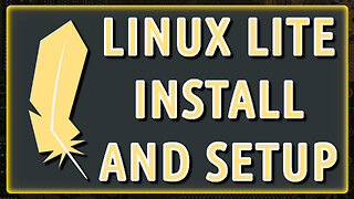 INSTALL and SETUP Linux LITE