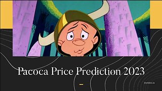 Pacoca Price Prediction 2022, 2025, 2030 PACOCA Price Forecast Cryptocurrency Price Prediction