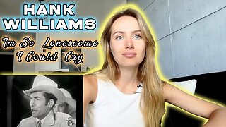 Hank Williams-I'm So Lonesome I Could Cry! I Hear It For The First Time!!!