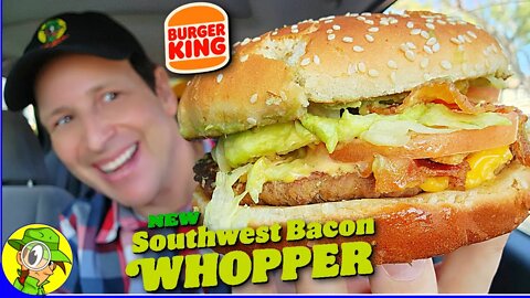 Burger King® 🍔👑 SOUTHWEST BACON WHOPPER® Review! 🤠🥓🍔 ⎮ Peep THIS Out! 🕵️‍♂️