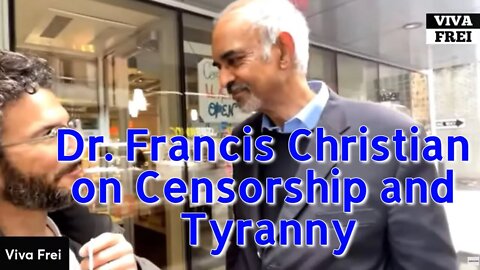 Dr. Francis Christian Censorship and Tyranny