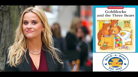 Reese Witherspoon Developing A Feminist GOLDILOCKS & THE THREE BEARS w/ Build-A-Bear