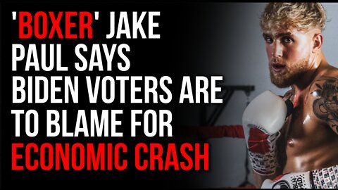 'Boxer' Jake Paul Slams Biden Voters For Ruining EVERYTHING, Record Gas Prices