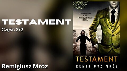Testament Część 2/2, Cykl: Joanna Chyłka (tom 7) - Remigiusz Mróz Audiobook PL