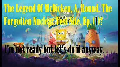 The Legend Of McDicken, A, Round. The Forgotten Nuclear Test Site. Ep. (1)? #nucleartest