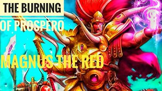 Horus Heresy: Legions: Burning of Prospero: Magnus The Red