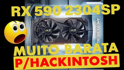 🔥RX590 8GB 2304SP DO ALIEXPRESS MUITO BARATA P/ HACKINTOSH R$591,00 👉 NÃO COMPRE, PODE SER FAKE 😱