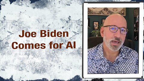 Joe Biden comes for AI