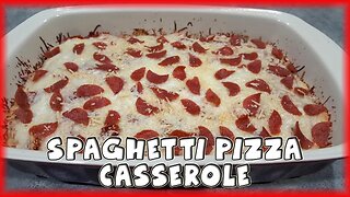 Spaghetti Pizza Casserole
