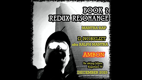 AMBON - 2023 BOOK 2 REDUX RESONANCE- D-NOBELIZT a.k.a RALPH MANTRA