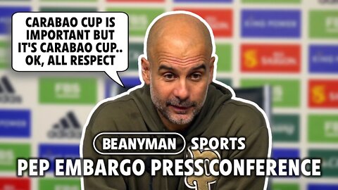 'Carabao Cup is important but it's Carabao Cup.. all respect' | Leicester 0-1 Man City | Pep Embargo