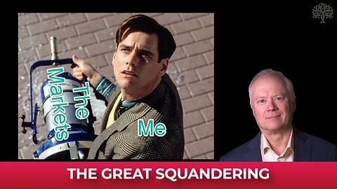 The Great Squandering