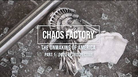 Chaos Factory Part 1: 2020 Retrospective