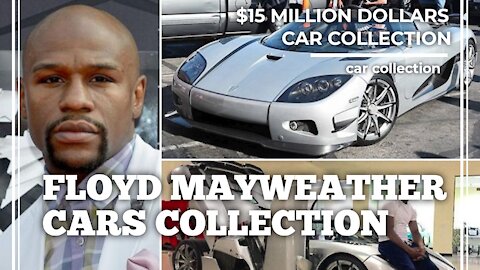 Floyd Mayweather | $15 Million Luxury Car Collection