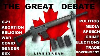 𝙏𝙃𝙀 𝙂𝙍𝙀𝘼𝙏 𝘿𝙀𝘽𝘼𝙏𝙀 | Canadian Gun Ban | Masculinity | Voting | Media | Government & MORE