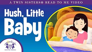 Hush Little Baby - A Twin Sisters®️ Read To Me Video