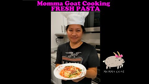 Momma Goat Cooking - Fresh Pasta - All Fresh Healthy Ingredients Made in Minutes