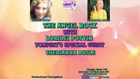 The Angel Rock with Lorilei Potvin & Guest Sherianna Boyle