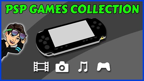 PSP Video Game Collection | Update 2023