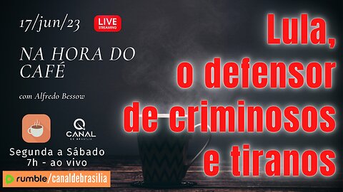 Lula, o defensor de criminosos e tiranos