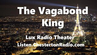 The Vagabond King - Lux Radio Theater