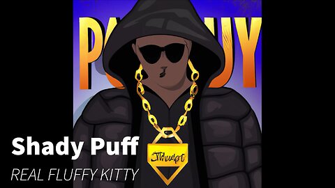 Shady Puff