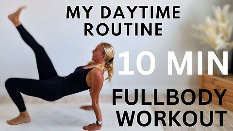 FULL BODY WORKOUT / My Daytime Routine
