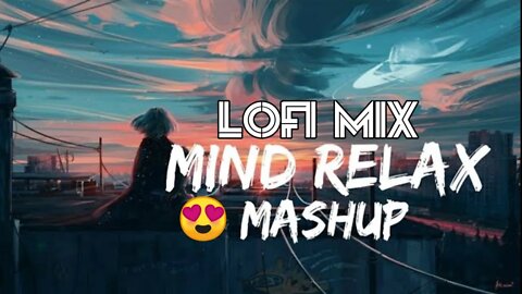 Best Of Bollywood Hindi Mind fresh lofi song | relax, drive, study, sleep