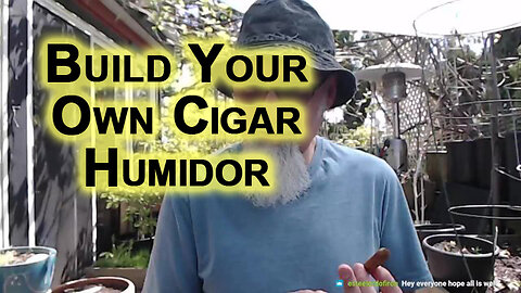 How To Build Your Own Home Cigar Humidor: Building the Best Humidor, Easy and Inexpensive