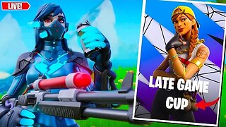 🔴 LATE GAME SOLO QUICK CUP *LIVE* FORTNITE BATTLE ROYALE