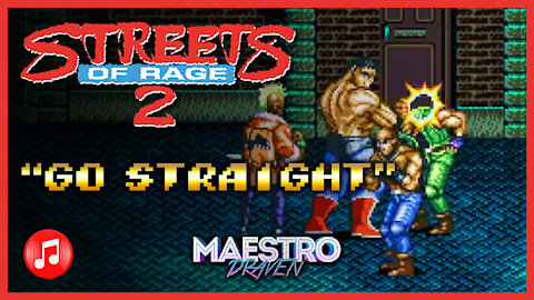 "Go Straight" • Stage 1-1 (Expanded & Enhanced) - STREETS OF RAGE 2