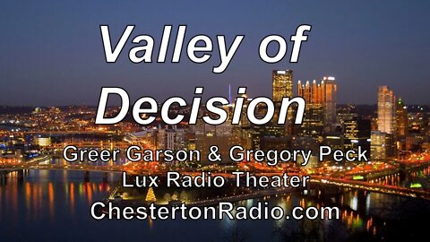 Valley of Decision - Greer Garson - Gregory Peck - Lux Radio Theater