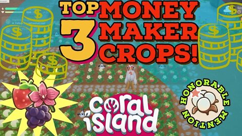 Coral Island Top 3 Money Maker Crops!