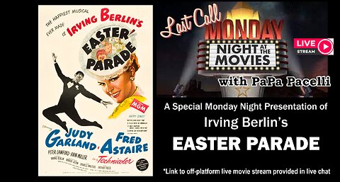 Last Call Monday Night At The Movies - Easter Parade (1948)